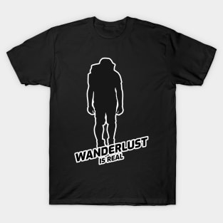 Wanderlust Is Real - Backpacker With Black Text Design T-Shirt